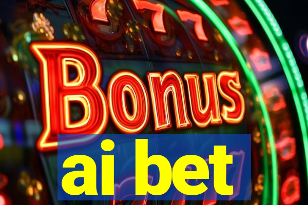 ai bet